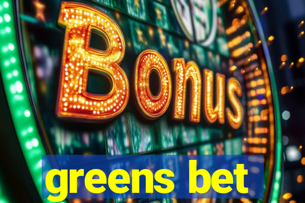 greens bet